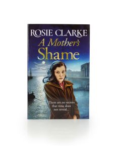 A Mother's Shame by Rosie Clarke