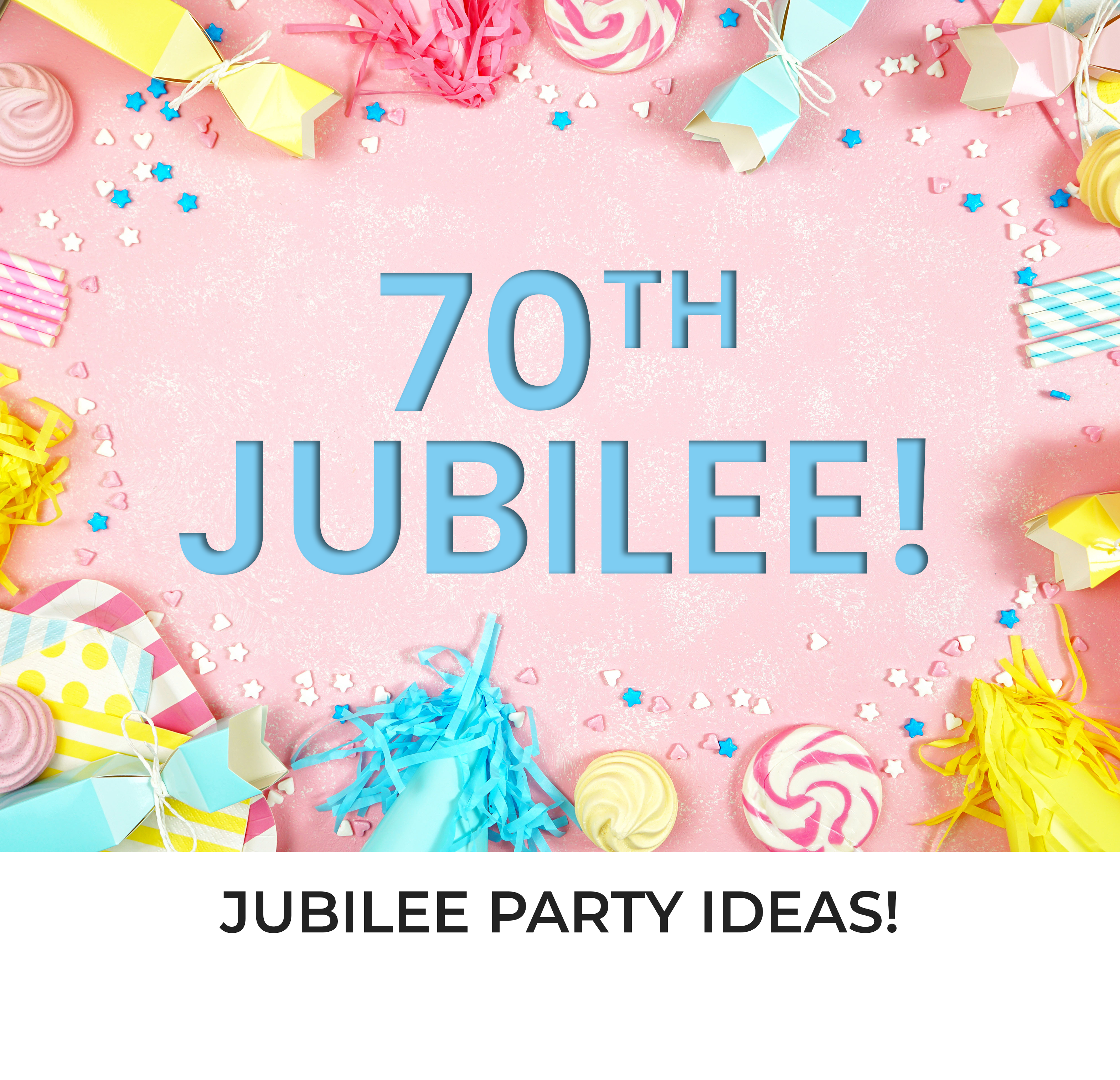 Easy Jubilee Party Ideas!
